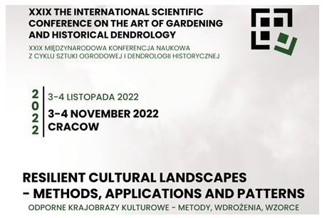 Plakat promocyjny dwudziestej dziewiątej Międzynarodowej Konferencji Naukowej z cyklu sztuki ogrodowej i dendrologii historycznej "Odporne krajobrazy kulturowe - metody, wdrożenia, wzorce"