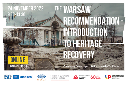 Sesja warsztatowa: „Rekomendacja Warszawska – wprowadzenie do odzyskiwania dziedzictwa”