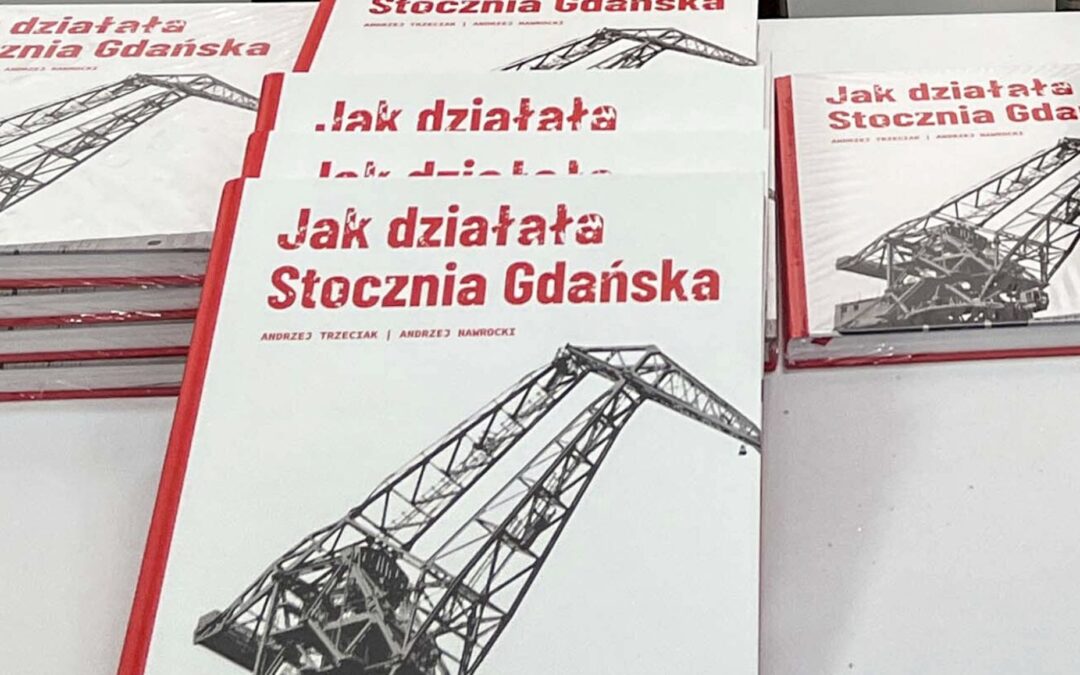 Promocja książki „Jak działała Stocznia Gdańska”