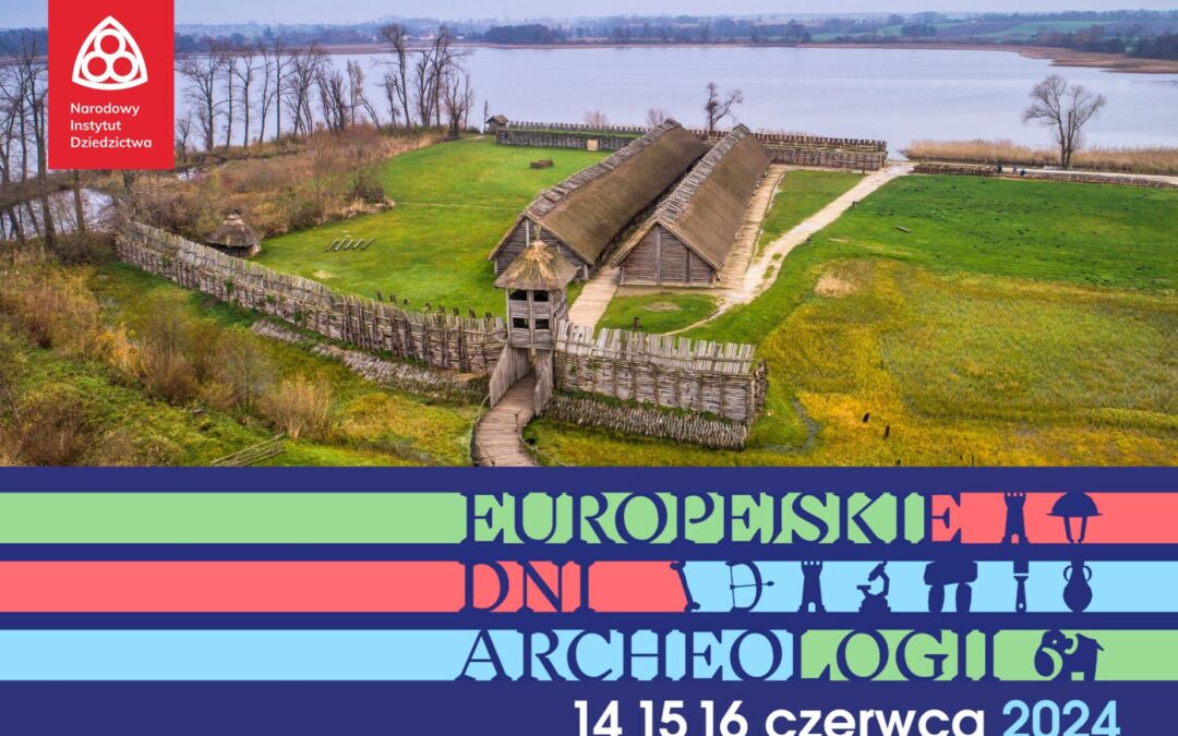 Relacja z inauguracji Europejskich Dni Archeologii 2024 w Muzeum Archeologicznym w Biskupinie