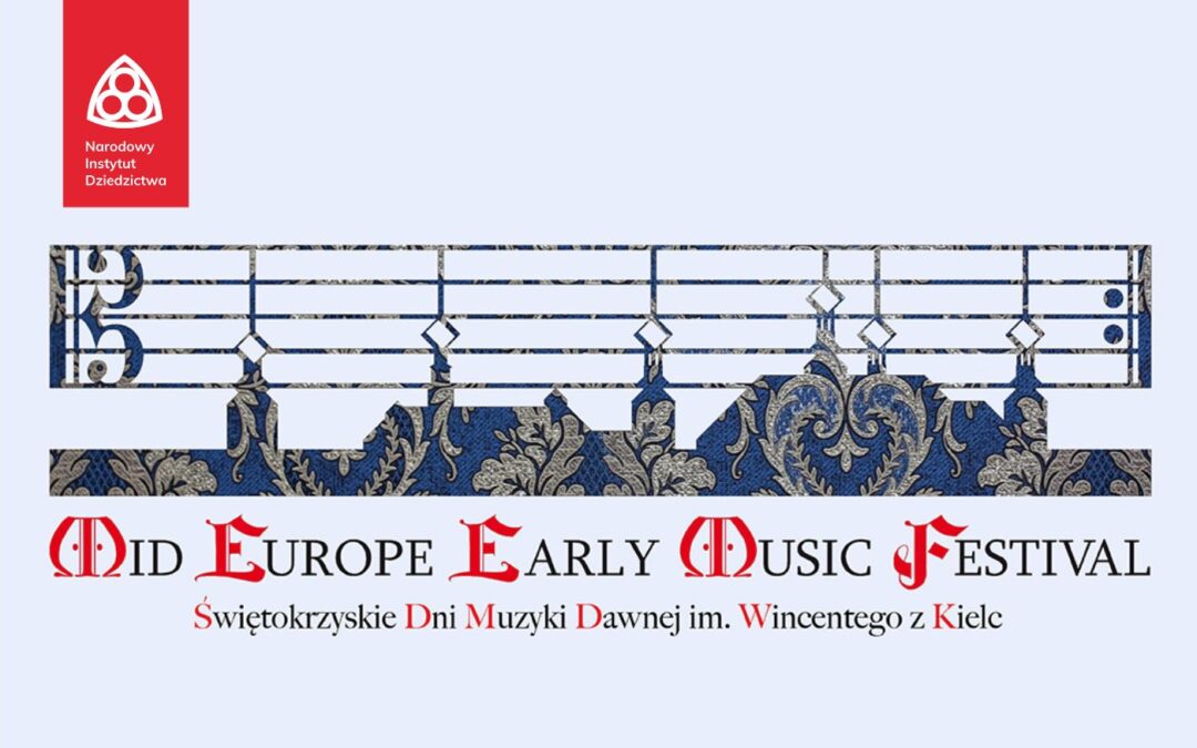 Mid Europe Elary Music Festival – Świętokrzyskie Dni Muzyki Dawnej im. Wincentego z Kielc