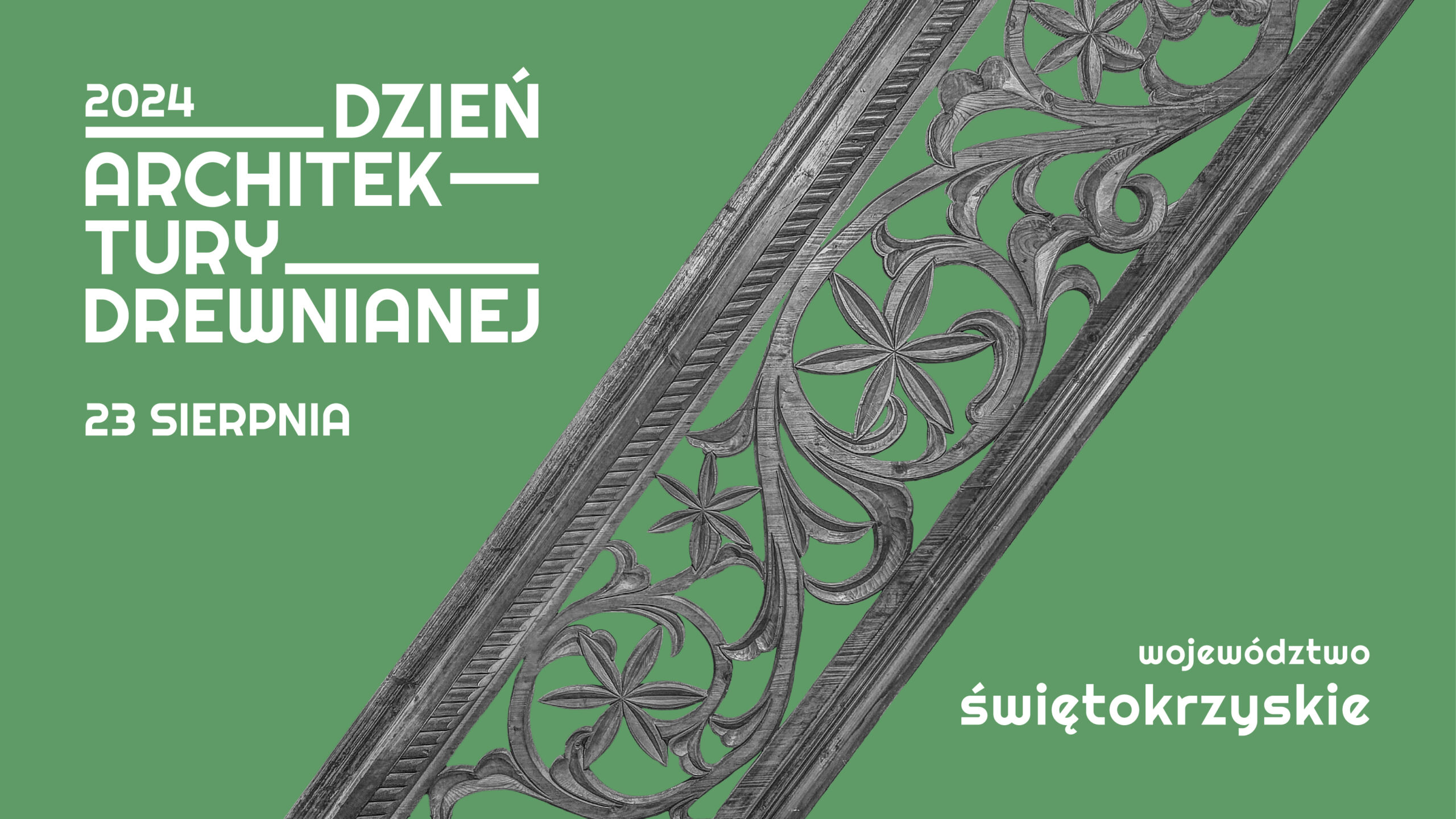 Dzień Architektury Drewnianej w województwie świętokrzyskim