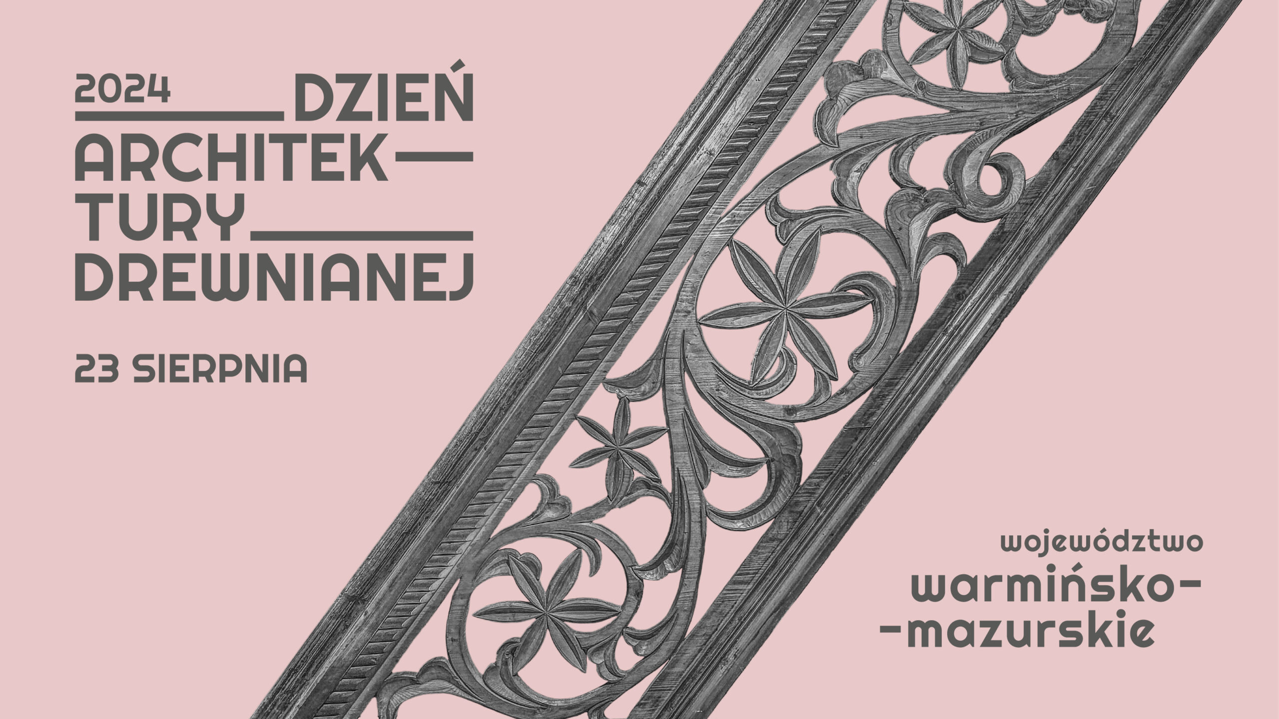 Dzień Architektury Drewnianej w województwie warmińsko-mazurskim