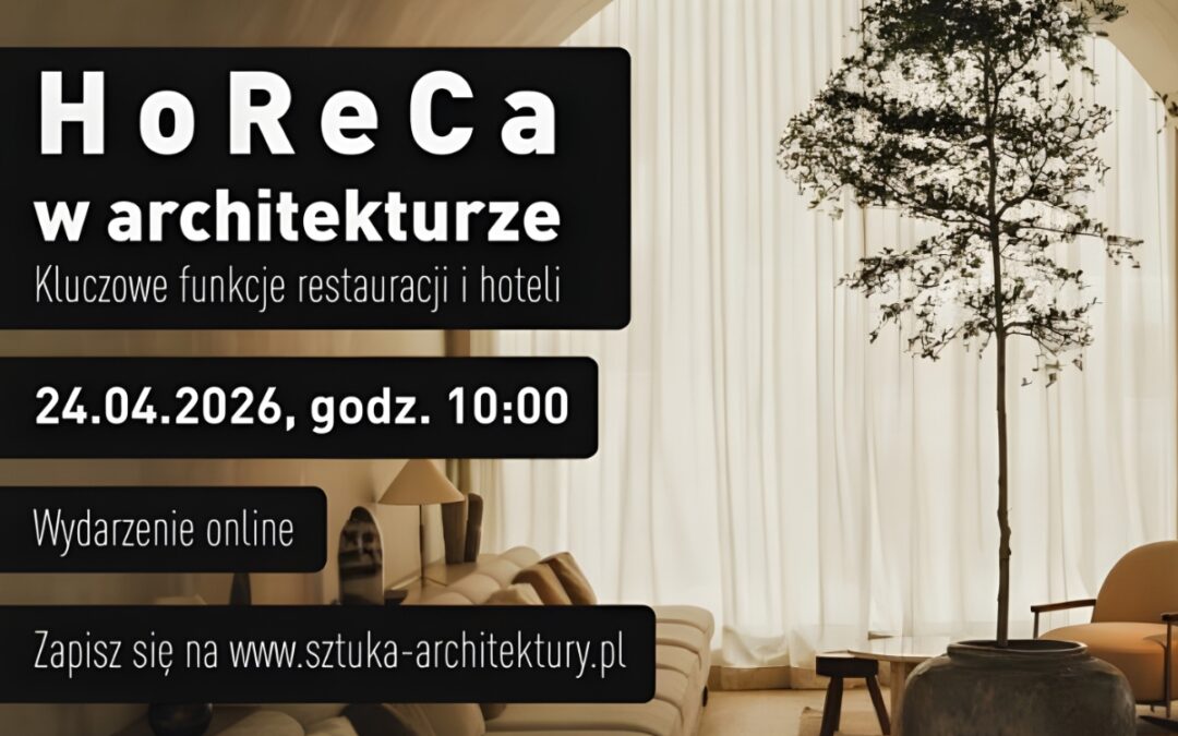 2. edycja „HoReCa w architekturze”